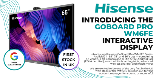Just In: Hisense GoBoard Pro Interactive Displays Arrive in Stock!